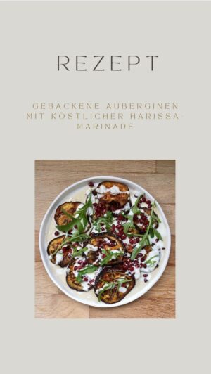 Rebecca Lina Instagram - Gebackene Auberginen mit köstlicher Harissa-Marinade

Zutaten:

2 Auberginen
Salz
Olivenöl

Für die Harissa-Marinade:

2 Esslöffel Harissa
3 Esslöffel Olivenöl
1 Esslöffel Ahornsirup
1 Esslöffel Coco Amios (oder Sojasoße)

Für die Tahinisosse:

2 Esslöffel Tahini
2 Esslöffel Wasser
1 Esslöffel Sesamöl

Zum Garnieren:

Granatapfelkerne
Rukola

Für die Joghurt-Zitronen-Knoblauchsoße:

1 kleiner Becher Joghurt
Saft einer halben Zitrone
2 Knoblauchzehe, gehackt oder aus der Presse 
Zubereitung:

Den Ofen auf 180 Grad vorheizen.
Die Auberginen in Scheiben schneiden und leicht salzen. Anschließend mit Olivenöl einmassieren.
Die Auberginenscheiben auf ein Backblech legen und für 20 Minuten in den Ofen geben. Nach 10 Minuten einmal wenden.
In der Zwischenzeit die Harissa-Marinade zubereiten. Dazu Harissa, Olivenöl, Ahornsirup und Coco Amios (oder Sojasoße) in einer Schüssel verrühren.
Die Auberginenscheiben aus dem Ofen nehmen und mit der Harissa-Marinade bestreichen. Nochmals für ca. 30 Minuten in den Ofen geben.
Währenddessen die Tahinisosse vorbereiten. Tahini, Wasser und Sesamöl mit einem Schneebesen cremig aufschlagen und auf einem Teller verteilen.
Die warmen Auberginen auf der Tahinisosse anrichten und mit Granatapfelkernen und Rukola garnieren.
Für die Joghurt-Zitronen-Knoblauchsoße Joghurt, Zitronensaft und gehackten Knoblauch vermischen und über die Auberginen geben.
Das Gericht mit Brot servieren und genießen!
Guten Appetit!