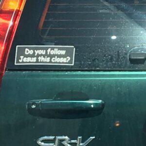Robyn Brown Instagram - Haha!  I just saw this bumper sticker and had to share!  #followjesus #makingastatement #awonderfullife
