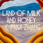 Roxane Gay Instagram - This month in The Audacious Book Club, we're talking about Land of Milk and Honey by C Pam Zhang (@cpamzhang). I hope you'll join our discussion about this novel at The Audacity and our Zoom discussion later this month. Read more here or at the link in my stories: https://audacity.substack.com/p/the-audacious-book-club-land-of-milk