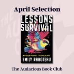 Roxane Gay Instagram - Next month in the Audacious Book Club, we're talking about Lessons for Survival: Mothering Against "the Apocalypse" by Emily Raboteau. I hope you'll join us at The Audacity to discuss this fantastic essay collection.