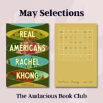 Roxane Gay Instagram - Next month in the Audacious Book Club, we're talking about the novel Real Americans by Rachel Khong and the poetry collection With My Back to the World by Victoria Chang. I hope you'll join us at The Audacity to discuss these two beautiful books.