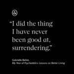 Roxane Gay Instagram - The third installment of Roxane Gay Presents is My Year of Psychedelics: Lessons on Better Living by Gabrielle Bellot. In this essay Bellot offers both a cultural history of psychedelics and an intimate memoir about how psychedelics offered her new ways of understanding herself and strengthening her mental health. Link in bio! I hope you enjoy Gabby’s beautiful essay.