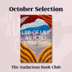 Roxane Gay Instagram – Next month in the Audacious Book Club, we’re talking about Land of Milk and Honey by C Pam Zhang (@cpamzhang). I hope you’ll join us at The Audacity to discuss this excellent novel.