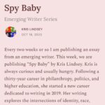 Roxane Gay Instagram - Today in The Audacity's Emerging Writer Series is a fantastic essay by Kris Lindsey about the challenges of history and legacy that you must navigate as an adoptee, especially when you learn your birth mother was a spy. Read it here or at the link in my stories: https://audacity.substack.com/p/spy-baby