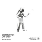 Samantha Morton Instagram – Our first live show!

7pm March 25th 2024 @below.stonenest and @stonenest_ldn

Tickets on sale this Friday at 9am

Details via the link in my bio 🦋