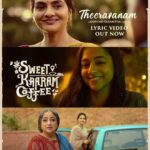 Santhy Balachandran Instagram - A #GovindVasantha Musical ✨ Watch #SweetKaaramCoffee on Prime Video, July 6th @primevideoin #ReshmaGhatala #Lakshmi @madhoo_rockstar #VamsiKrishna @liontoothsocial @bejoynambiar @krishnafilmmaker @whatiswat @manju.mohan83 @sharmishta.roy #KrishnanVasant @viraj2singh @remydalai @ekalakhani #PraveenAnthony @srinivasbhuvan @thinkmusicofficial @siva_ananth @mr_makhija #KavinBabu @_balasuresh @dev.in.the.gram @alexx_onell @ayeshakapur @gbalaji @valentino_suren @alagiakoothan @g_man4ever_official @vinithramenon @krishnaramkumar @anita.nuthakki Lyrics by @anuragmishramusic @karthiknetha_official @danixycode Sung by @javedali4u @adityara0 @kapilkapilanmusic @keerthanavaidyanathan @dsathyaprakash