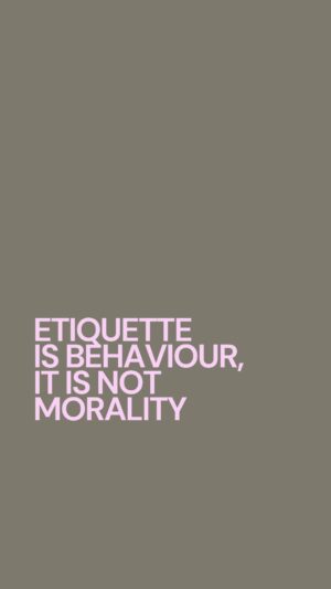 Sara Jane Ho Instagram - Etiquette is a set of rules for well-mannered behaviour. As for morals, that’s up to you and what kind of person you want to be 😋 

#mindyourmanners @allypetitti