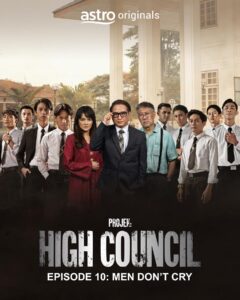 Sazzy Falak Instagram - Tonight Projek High Council episode 10 : MEN DON’T CRY I CANT WAITTTT!! Who’s excited?? Let me know what you guys think is going to happen #projekhighcouncil #puanfaniza