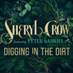 Sheryl Crow Instagram - I am SO excited to be sharing my cover of @itspetergabriel’s “Digging In The Dirt” with you! It holds so much meaning for me, I hope you love it. Please go and give it a listen - link in profile.