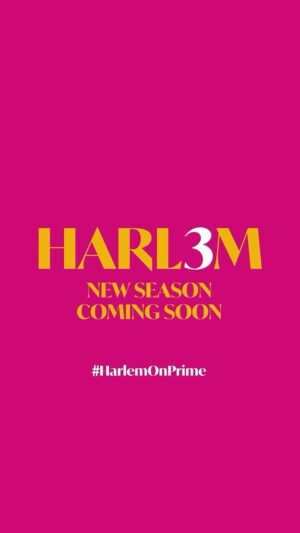 Shoniqua Shandai Instagram - The Harlem queens are headed back to your screens @HarlemOnPrime returns for a third season.

#HarlemOnPrime #InternationalHouseholdName