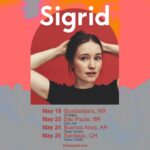Sigrid Instagram – tickets on sale right now!!! Guadalajara, São Paulo, Buenos Aires & Santiago 💘 May 19th-25th 🌻 thisissigrid.com/live