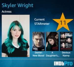 Skyler Wright Instagram - in a total state of shock and gratitude. i’m currently #11 on @imdb. three days ago i was so ecstatic to hit the top 5000, i could have never imagined this. funny story- six years ago, i was sat next to kelly reilly in a restaurant; i hadn’t even moved to LA yet. i remember gushing to my mom about how cool it was to be so close to her- i was a massive fan of her performance in FLIGHT. now i’m sitting next to her in the top 15 on imdb. what a freaking HONOR!! none of this would be possible without the incredible team at @sho_dexter @showtime -  @msiega @sbookstaver @jscottamy4 @lisaslo @bostoncasting #dexternewblood #justiceforchloe
