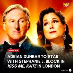 Stephanie J. Block Instagram - One of the all-time classic musical comedy farces, Kiss Me, Kate is making a long awaited return to the London stage this summer! Adrian Dunbar will be making his musical theatre debut in Kiss Me, Kate alongside Stephanie J. Block as she makes her West End debut! Learn more at the link in our bio.