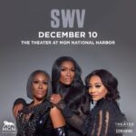 Tamara 'Taj' Johnson-George Instagram - SEE YOU THERE😘😘 @officialswv December 10th The Theater at MGM National Harbor Smooches😘 #fyp #swv #taj #lelee #coko