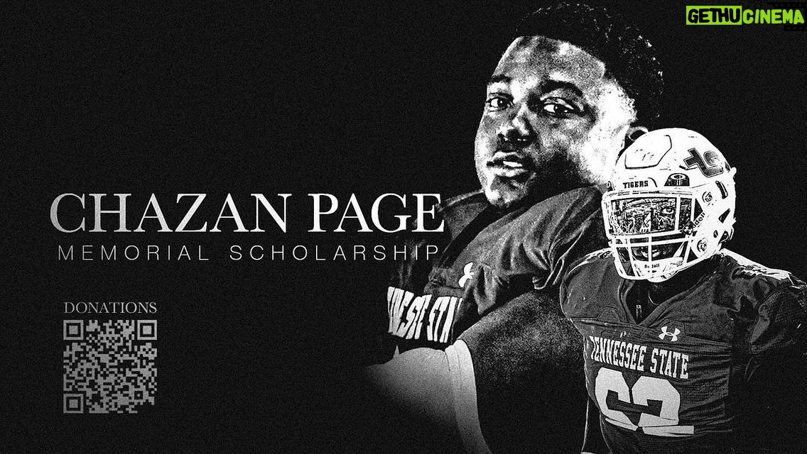 Tamara 'Taj' Johnson-George Instagram - Chazan will be missed so muchπ. #Repost from @katrina1913 β’ The Chazan Page Memorial Scholarship established by The Page Family. All donations go towards providing financial aid to qualifying student-athletes attending Tennessee State University. #LLCP #62ππ #scanthecodetodonate