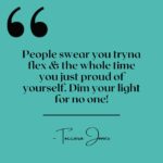 Toccara Jones Instagram - People swear you tryna flex & the whole time you just proud of yourself. Dim your light for NO one!