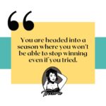 Toccara Jones Instagram - You are headed into a season where you won’t be able to stop winning even if you tried.