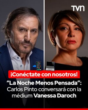 Vanessa Daroch Instagram - 📺 Este jueves, después del nuevo capítulo de “El Día Menos Pensado”, acompáñanos en vivo en “La Noche Menos Pensada”, donde nuestro @carlospintochile conversará con la médium @vane_daroch.