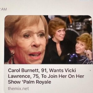 Vicki Lawrence Instagram - #wow I know I would be  ecstatic! Your thoughts.?@palmroyaletv @itscarolburnett I love you so very much🩷