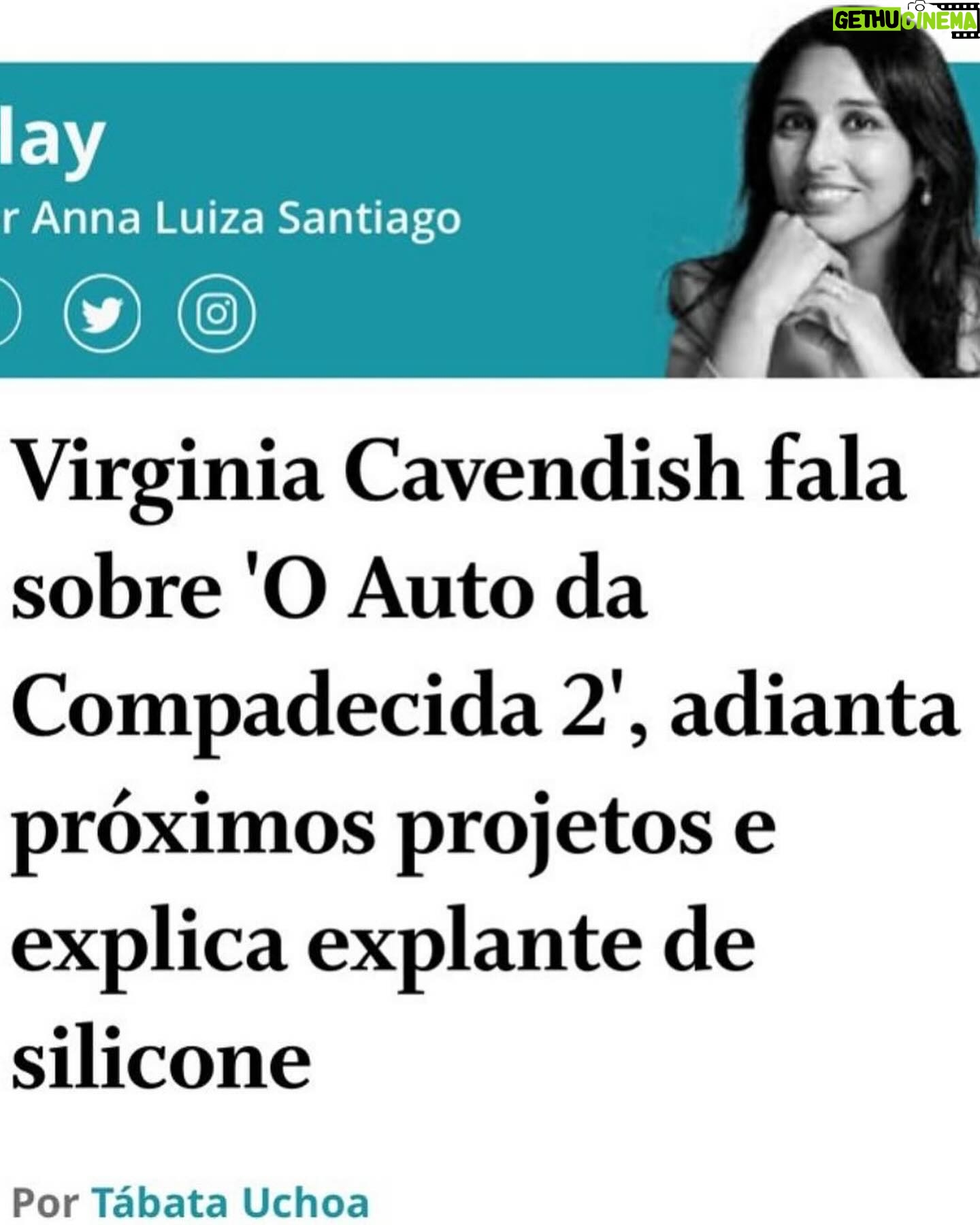 Virginia Cavendish Instagram - Além do teaser do #oAutodaCompadecida2, hoje também saiu essa linda matéria da Tábata Uchoa para o @jornaloglobo | @colunaplay | @anna.luiza.santiago. Uma entrevista que começou falando sobre tabalhos, mas que também passou por temas importantes de minha vida. Obrigada, Tábata, pela delicadeza nas palavras e no entendimento. Adorei! Obrigada a toda a equipe.🌹 🔗 A matéria completa já está disponível no site oglobo.globo.com/play. Vai lá conferir e me conta o que achou!!! ✨😁✨ 📸 foto 1: @brunacastanheira #virginiacavendish #autodacompadecida #autodacompadecida2 #cinemabrasileiro #comedia #filme #filmebrasileiro #arianosuassuna