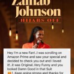 Zainab Johnson Instagram - The messages I’ve been receiving these past couple of weeks about my special got me like 🥹🥰🥹🥰. There’s too many to share everyone’s but just know I see them and I love them and I appreciate every single email, dm, comment, etc. ‘HIJABS OFF’ available RIGHT NOW only on @primevideo tell a friend to tell a friend 😉 #comedy #standup #flowers #mashallah #appreciation #hijabsoff #zainabjohnson #zainabjohnsonhijabsoff