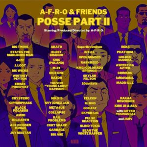 A-F-R-O Instagram - POSSE PART 2 is OUT NOW (link in my bio)
- Produced and arranged by A-F-R-O

Emcees:

@bigtwinsqb @stat_young_cavaleri @4izeraps @jlootworld @mc_wicks_559 @whitneypeyton @_emsee__prospekt_ @iamakatd @l_i_e @placztruskula @jjimenezofficial @diceone935 @thisisrazor @azillionrecords @intell.music @openmindedmn @rash_reed @kmacxkmc @skylarrossfelton @rekshiphop @iamphathom @da_goldenbuddha @aspekt_the_aztek310 @the_pumpkinpatchking @iamchamel @maddillz @chystemc_deks @ciphurphace @blackpegasusraps @amirilavelle @krudmartli @kiidrockit @jaymastah1 @nikohigh @nvyjonezlkr @meta4us @collapse_hiphop @kailproblems @curtsharp23 @bigase22 @felconmusic @kjkng @60east909 @ekym1536 @pulse_reaction @blindtoxic @clowncarnyc @therealrakaa @itskirkjr @asajakemusic @giftedyoungstaz @jarvmakesmusic