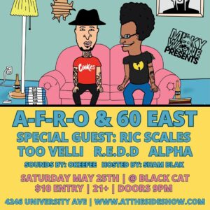 A-F-R-O Instagram - Yooo catch A-F-R-O and 60 East as At The Sideshow this Summer! If you would like to connect while in any of these cities, tap in. More dates TBA. We’ll see you soon. Bong! 

📺🎟 AtTheSideshow.com 

5/25 @blackcatbar619 
5/30 @thejusticepub 
5/31 @conduit_fl 
6/01 @tenthleveltavern 
8/17 @rhymefestla 

Sponsored by @rhymefestla @thopfest