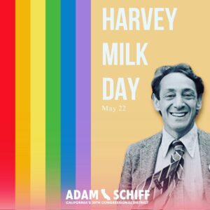Adam Schiff Instagram - Today, we honor and celebrate the legacy of Harvey Milk, a true trailblazer, and champion for LGBTQ rights in California.
 
We must continue building on the progress he made to guarantee full equality for LGBTQ Americans.