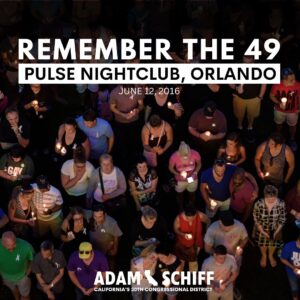 Adam Schiff Instagram - Today we remember the 49 lives lost in the Pulse nightclub shooting 7 years ago. 

As we celebrate Pride month, we must also fight for common sense gun reform and ending bigotry and intolerance in all forms.