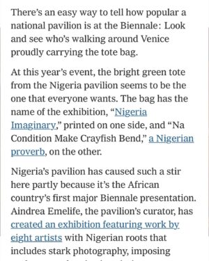 Aindrea Emelife Instagram - Over the past week, we had the opportunity to host a preview of the Nigeria Imaginary exhibition for the official presentation of the Nigeria Pavilion at this year’s Venice Biennale. We are grateful for the support we received, and for the positive feedback by press and members of the public.

“One of the most ambitious African presentations ever at the Venice Biennale.” - Siddhartha Mitter, New York Times

“Top 8 Pavilions” – NYT

“ Top 5 Pavilions” – ArtNews

We hope you get a chance to visit too. Tag us @mowaaofficial and @nigeriaimaginary when you do!

NIGERIA IMAGNARY
Nigerian Pavilion 20.4-24.11.2024. 
Palazzo Canal, 3121 Rio Tera Canal Dorsoduro, Venice
Curated by Aindrea Emelife
Commissioned by the Edo State Governor, Godwin Obaseki, on behalf of Nigeria’s Federal Ministry of Art, Culture and the Creative Economy under the leadership of Honorable Minister Barr. Hannatu Musa Musawa.
Organized by The Museum of West African Art (MOWAA)

Open Tue-Sun 11.00-19.00.