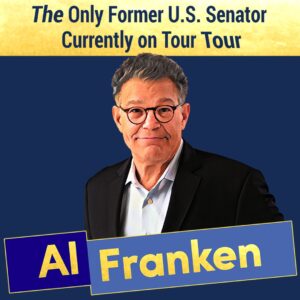Al Franken Instagram - Hey, everybody! The Only Former US Senator Currently On Tour Tour hits Bethlehem, PA. on Fri. night & Tarrytown, NY on Sun. If you are not vaccinated, we will forcibly vaccinate you & then send you on your way! It’s illegal, but we don’t care! https://alfranken.com/appearances