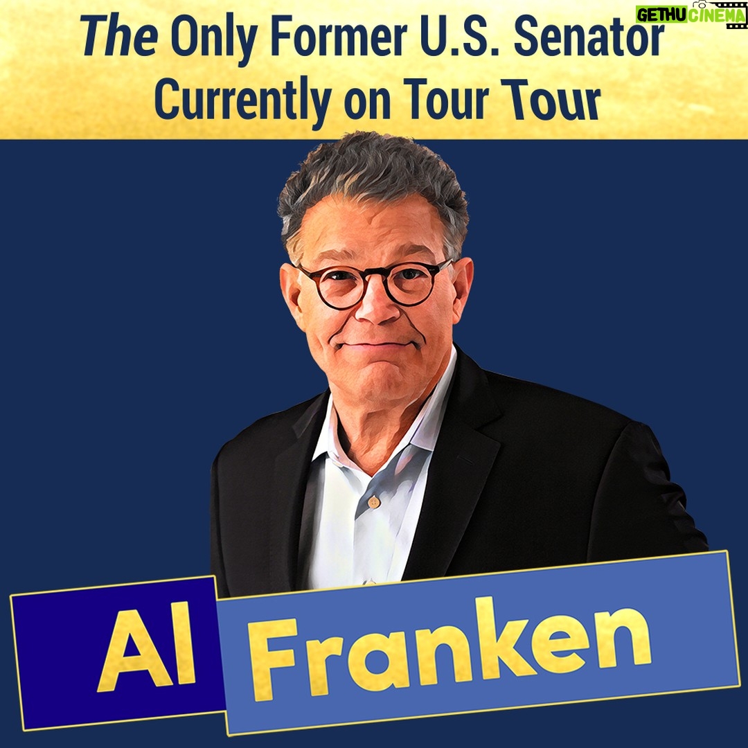 Al Franken - 4.8K Likes - Hey, everybody! The Only Former US Senator Currently On Tour Tour hits Bethlehem, PA. on Fri. night & Tarrytown, NY on Sun. If you are not vaccinated, we will forcibly vaccinate you & then send you on your way! It’s illegal, but we don’t care! https://alfranken.com/appearances