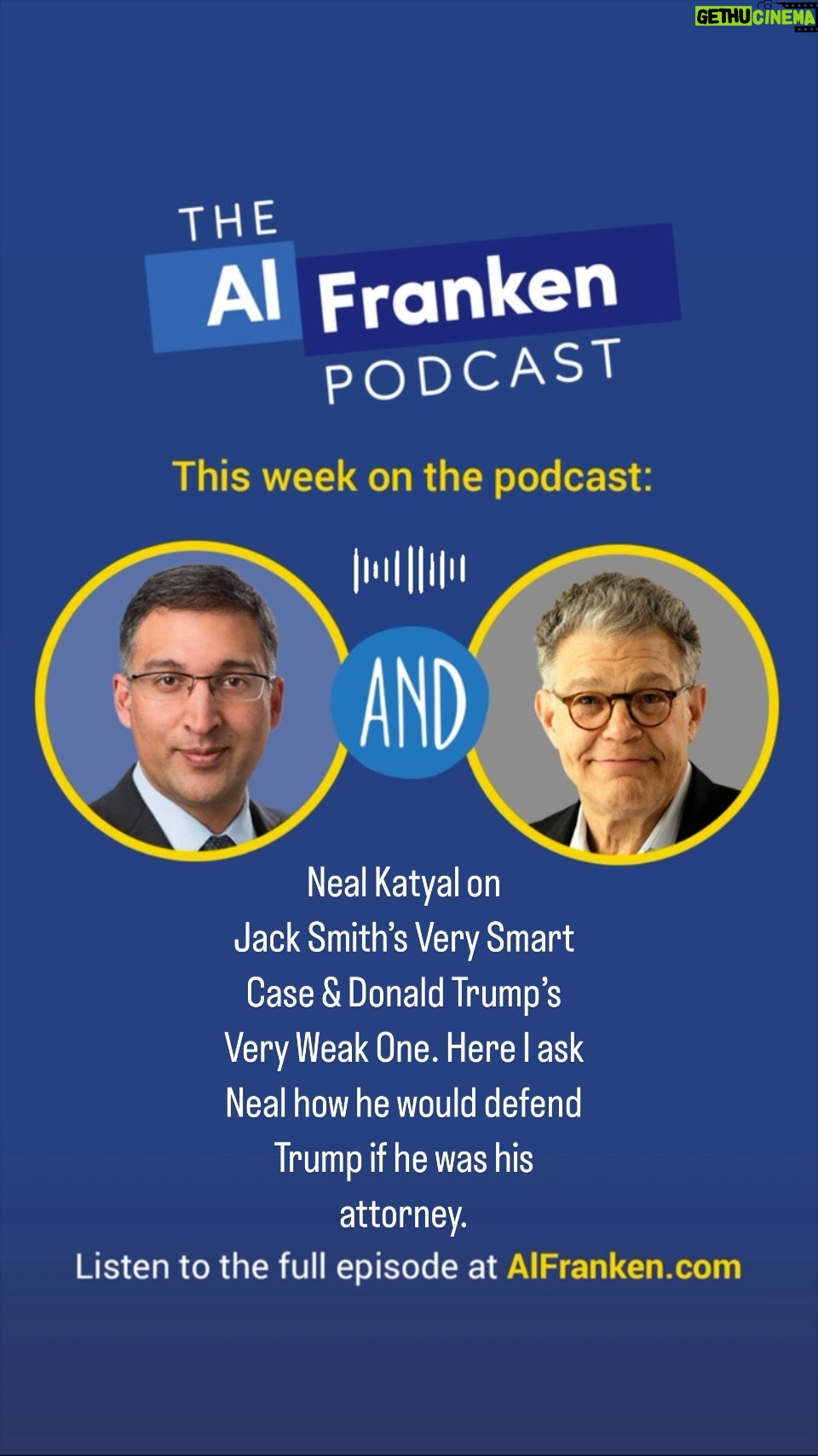 Al Franken - 2.3K Likes - This week on The Podcast, Neal Katyal on Jack Smith’s Very Smart Case & Donald Trump’s Very Weak One. Here I ask Neal how he would defend Trump if he was his attorney.