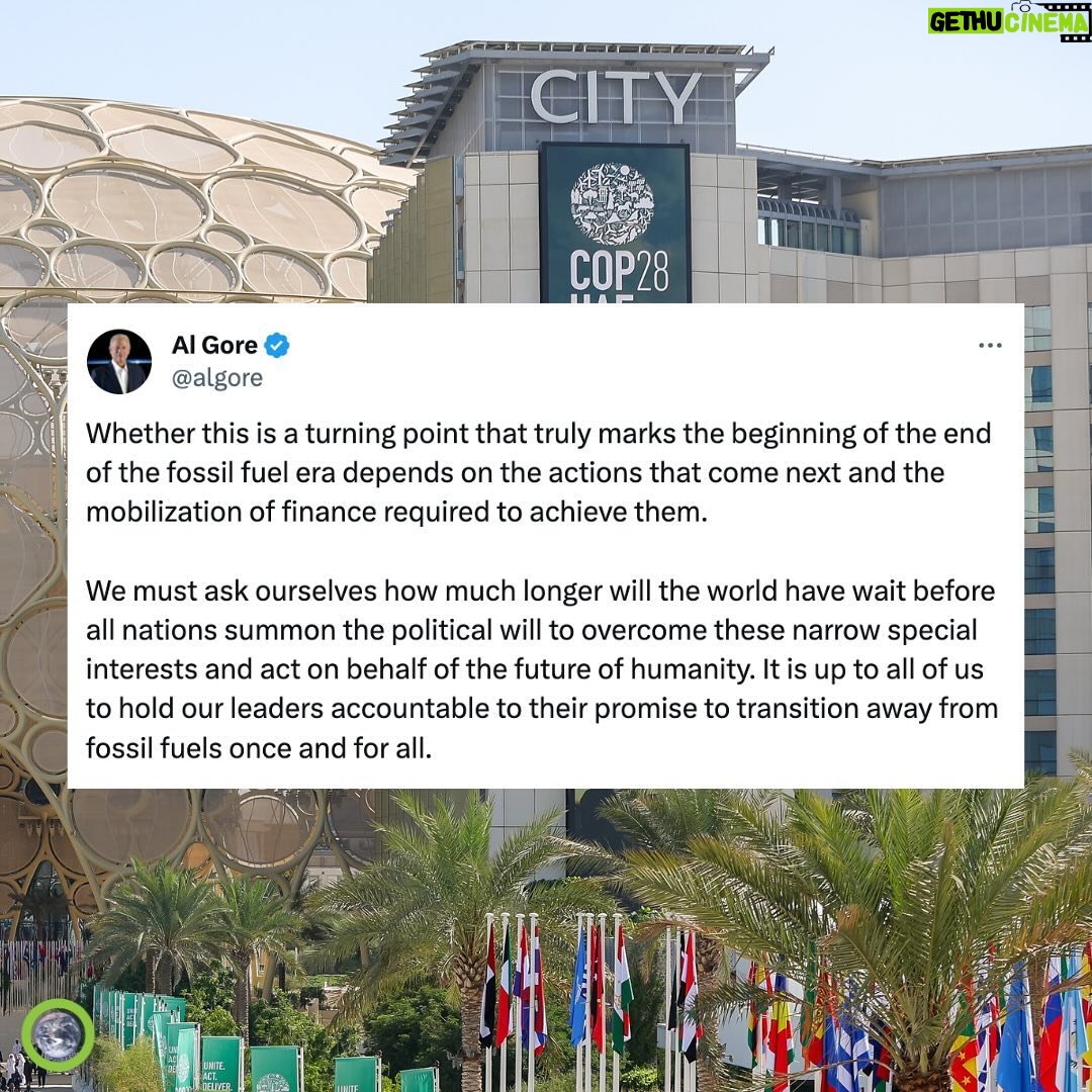 Al Gore - 2.1K Likes - The decision at #COP28Ā to finally recognize that the climate crisis is, at its heart, a fossil fuel crisis is an important milestone. But it is also the bare minimum we need and is long overdue. The influence of petrostates is still evident in the half measures and loopholes included in the final agreement.
Fossil fuel interests went all out to control the outcome, but the passionate work of millions of climate activists around the world inspired and motivated delegates from many nations to loosen the industryās grip.
Whether this is a turning point that truly marks the beginning of the end of the fossil fuel era depends on the actions that come next and the mobilization of finance required to achieve them.
We must ask ourselves how much longer will the world have wait before all nations summon the political will to overcome these narrow special interests and act on behalf of the future of humanity. It is up to all of us to hold our leaders accountable to their promise to transition away from fossil fuels once and for all.