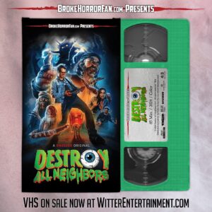 Alex Winter Instagram - Broke Horror Fan presents Destroy All Neighbors on VHS!

Green tapes (limited to 25) plus standard black on sale now at WitterEntertainment.com