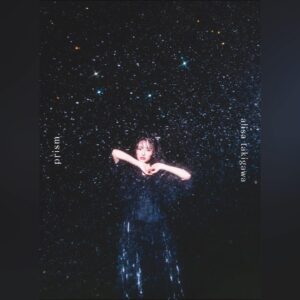 Alisa Takigawa Instagram - 瀧川ありさ 2nd mini album『prism.』2020.11.18 release

【通常盤】全5曲収録
SECL-2634　\1,500＋税
-CD-
M1.メリーゴーランド(先行配信中)
M2.MAGIC
M3.嫌いだ
M4.Tonight
M5.夢

【初回生産限定盤】
SECL-2632〜2633　￥5,000 税
[CD BD]5周年記念！超豪華初回限定スペシャルパッケージ仕様！
・本人撮影のレコーディング風景等収録したVlog特別編や、ジャケット撮影メイキング、これまで5年間の全てのミュージックビデオ全9曲などを収録したBlu-ray Disc付
・オリジナルフォトブック付き