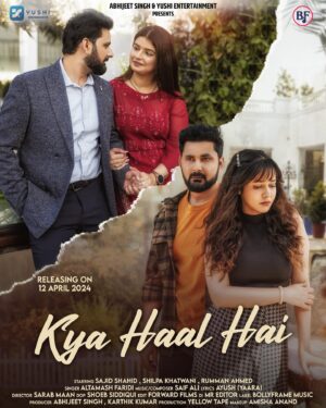 Altamash Faridi Instagram - Kya haal hai? 

Abhijeet Singh & Yushi Entertainment Presents

Starring: @iamsajidshahid
@shilpakhatwani @rummanshahrukh 
Singer: @officialaltamashfaridi 
Music/Composer: @musicsaify
Lyrics: @yaara2706
Director: @directorsarabmaan
DOP: @dopshoeb
Edit: Forward Films 
DI: @mreditorofficial
Label: @bollyframe
Producer: @abhijeetsings @kar7hikraj @yushi_entertainment_official 
Production: @yellowtape.in
Makeup: @amisha.anand93
Creative Producer: @sajidaliofficial