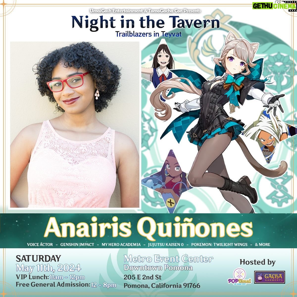 Anairis Quinones - 543 Likes - GUEST ANNOUNCEMENT 📣
We’re very excited that our next Guest of Honor is @anairis_q , the English voice of Lynette from Genshin Impact 🥳
You might have also heard her as Mirko in My Hero Academia, Rika Orimoto in Jujutsu Kaisen 0, Nessa in Pokemon: Twilight Wings, Hiyori in Bleach: Thousand-Year Blood War, Echidna in Re:Zero, Hinatsuru in Demon Slayer, Yelena in Attack on Titan, Yuki Yoshikawa in Horiyama, & more!
Meet our special guests, shop from our local vendors, cosplay, dine-in and more! Happening on Saturday, May 11th at the Metro Event Center in Pomona, CA. Free general admission so we hope to see you there!
- Night in the Tavern: Trailblazers in Teyvat -
A Genshin Impact & Honkai: Star Rail themed fan event
🗓️ Saturday, May 11th 2024
🕒 VIP Lunch: 11am-12pm
General Event Hours: 12pm-8pm
📍Metro Event Center,
205 E 2nd St, Pomona, CA 91766
Register for your free tickets in our bio. Open to all ages!
~Tags~
#genshinimpact #genshin #lynette #lynettegenshinimpact #fontainesiblings #myheroacademia #bokunoheroacademia #mirko #demonslayer #kimetsunoyaiba #bleachthousandyearsbloodwar #hiyorisarugaki #pokemontwilightwings #nessa #rezero #echidna #echidnarezero #rumiusagiyama #yelena #attackontitan #cookierun #yuki #yukiyoshikawa #jujutsukaisen #jujutsukaisen0 #rika #rikaorimoto #freminet #lyney #fontaine