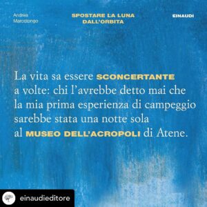 Andrea Marcolongo Instagram - Fra una settimana in Italia! 🇮🇹 “Spostare la luna dall’orbita”, @manuitaumusee, in libreria il 16 maggio per @einaudieditore 🌕🏛️

Posted @withregram • @einaudieditore Una notte diversa da tutte le altre. Completamente sola al Museo dell'Acropoli, a tu per tu con il passato.

"Spostare la luna dall'orbita", il nuovo libro di Andrea Marcolongo (@andrea.marcolong), è tratto da un'esperienza vera. Vi aspetta in libreria dal 16 maggio, ma lo trovate in pre-order in tutti gli store digitali.