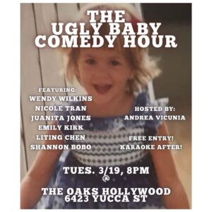 Andrea Vicunia Instagram - Tuesday 3/19!! It’s Ladies Night at The Ugly Baby Comedy Hour at The Oaks Hollywood! We’ve got a great lineup of some really funny ladies, guest hosted by @andreavicunia! The show starts at 8, karaoke afterwards, and best of all IT’S FREE! #LAcomedy #uglybabycomedy #karaoke #hollywood