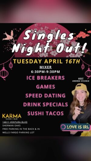 Andrea Vicunia Instagram - 🚨FREE SINGLES NIGHT OUT🚨 at Karma Sushi!!!

Join us for a super fun Single’s Night Out!

 Your host Andrea Vicunia will be there to help with “Ice Breakers” and other fun games that are guaranteed to make you laugh, find a connection and make new friends! The best part? It’s FREE! 

Tuesday 16th from 6:30 pm onwards come and enjoy specials that we have ready for you: 

- Sushi Tacos 

- Drinks made for this meetup:

 “Love Potion”

“Ghosted Before”

“One night stand”

Sake Shots

See you there!!!

❤️Link in Bio and stories❤️

#singlesnight #singlelosangeles #freethingstodoinLA #freesinglesnight #sushi #sushilosangeles #singlemixer #losangelesfun #irldating #irl #dating