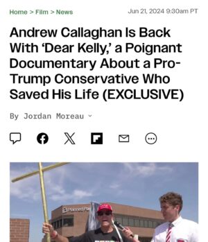 Andrew Callaghan Instagram - Ay shout out to @variety for the write up, but this shit is ridiculous. The notion that I produced a whole movie about how the far-right “saved my life” amid controversy is insane, pure unadulterated🧢 , and if you’ve seen the movie at any of these private screenings, you know that!! 

Without spoilers, ‘Dear Kelly’ is a portrait of a middle-class American family torn apart by politics after their home was foreclosed, which aims to expose the underlying economic circumstances and traumatic life events that drove Kelly J. Patriot (the documentary’s protagonist) into psychosis and caused him to abandon his family to “fight for America.” 

The film tries to help Kelly work through his resentments toward his former landlord, turn over a new leaf, and ultimately reunite with his family as a stronger, more present dad. Politics are definitely a theme, but a very minor one. Addiction, obsession, and family dynamics are the main threads. There is a brief moment toward the end of the film during an emotional scene where I mention that Kelly gave me some solid advice when I was in a dark place, but that is probably a 30-second detour from the film’s main through line, and so it is truly mind blowing to me that Variety would take that moment out-of-context to run a full piece alleging that I’m out here screening some kinda self-centered movie about how far-right conservatives “saved my life.” 

I should say though.. I’m not surprised. I was curious about what strategy the mainstream press would use to discredit this new project and it seems like this is a taste of what’s to come as this film gets more eyeballs on it… it’s in their best interest to portray me as some kinda unhinged, conspiratorial moron who fell down the conservative grifter pipeline because I had no other friends, which is obviously bullshit but they’re running with it regardless. 

So I just wanna remind u all, Channel 5 will always be independent and I love all you guys!!!!! We don’t fuck with custers, c5 worldwide Hollywood and vine 5️⃣🌎