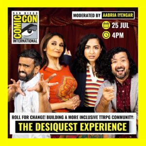 Anjali Bhimani Instagram - Got your badge?! Join us at San Diego Comic Con 🎲 Thursday, July 25th @ 4PM for a panel with the cast & moderated by @quiddie !!!!

#sdcc #comiccon #ttrpg #dnd #desiquest