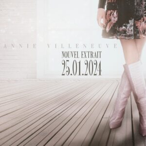 Annie Villeneuve Instagram - Nouvel extrait | 25.01.2024
Présauvergardez (lien en bio)