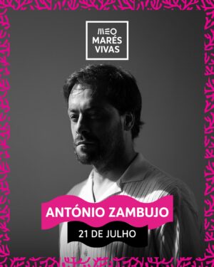 António Zambujo Instagram - Nós acreditamos o estado em que fica o teu coração com esta confirmação 🥰 No dia 21 de julho, contamos contigo para o concerto de @antonio.zambujo ?

Garante já o teu bilhete no link da bio

#MEOMaresVivas #FestivalMEO #MMV24