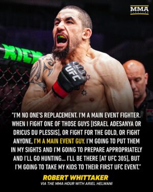 Ariel Helwani Instagram - Robert Whittaker won’t be fighting at UFC 305. #TheMMAHour