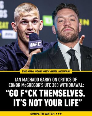 Ariel Helwani Instagram - Ian Machado Garry defends Conor McGregor ahead of #UFC303 🗣️ #TheMMAHour