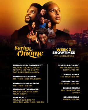 Ashionye Michelle Raccah Instagram - Check out the different times you can watch Saving Onome this week! Saving Onome is still showing in cinemas all over Nigeria. Go watch it!