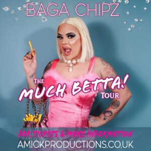Baga Chipz Instagram - Baga Chipz , (The Much Betta Tour).

COMING TO A TOWN NEAR YOU!!!

Join Baga Chipz MBE, Actress, singer/songwriter, comedian, ex page 3 model, ladies darts champion, Professional shoplifter and The ultimate MILF.. As she embarks on a nationwide theatre tour coming to a town near you! Due to the success of last years tour The Rupaul’s dragrace star is coming back bigger, much betta and very, very harsh! Expect hilarious outrageous crass blue comedy, live vocals, dazzling costumes, drunken antics and the tale of a single mom from the Black Country who became one of the nations best loved stars. Hosted by the fabulous gender bender @muthatucka with amazing special guests.. This is one show not to be missed! This is a 18  show so don’t bring ya bloody kids! 💋💋💋

GET YOUR TICKETS NOW AT.. 
https://www.amickproductions.co.uk/baga-chipz

📸 by @shotsbyaimee_