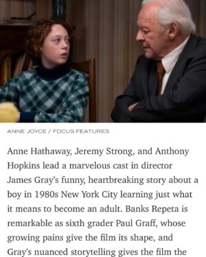 Banks Repeta Instagram - Thank you Anne Joyce/Focus Features and Town &Country!  #armageddontime #armageddontimemovie #focusfeatures #jamesgray #annehathaway #jeremystrong #anthonyhopkins #jaylinwebb #ryansell #tovahfeldshuh #andrewpolk #idpr #a3artistsagency #jamiepillet #stwtalent #nyff #newyorkfilmfestival